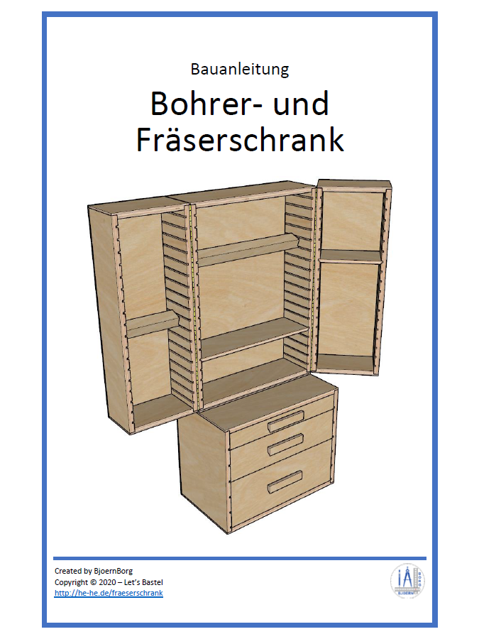 Bohrer-, Fräser- und Werkzeugschrank (Bauanleitung)