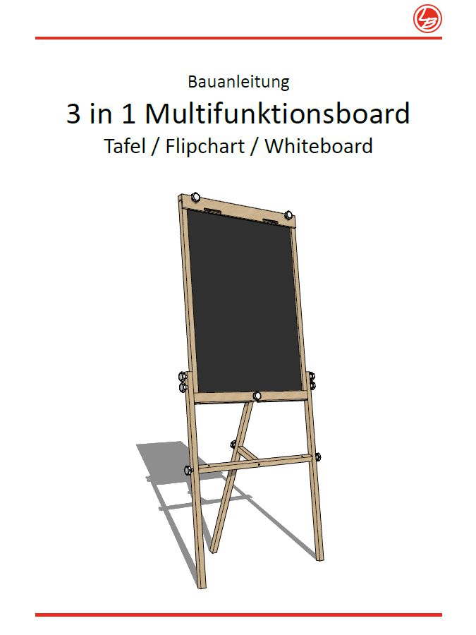 Multifunktionsboard "3in1" Tafel/Flipchart/Whiteboard (Bauanleitung)