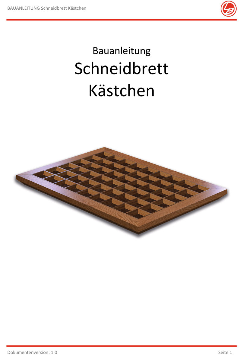 Schneidebrett Kästchen (Bauanleitung)